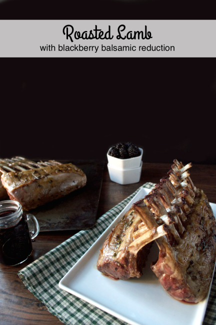 Roasted Lamb with Blackberry Balsamic Reduction | Plaid and Paleo